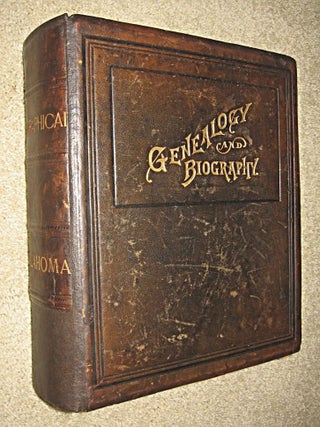 Item #0711050 PORTRAIT AND BIOGRAPHICAL RECORD OF OKLAHOMA (cover title: Genealogy and...