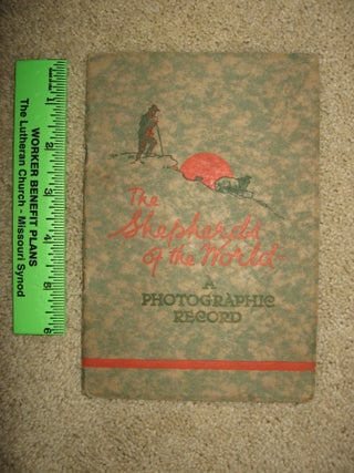 Item #1104025 THE SHEPHERDS OF THE WORLD A Photographic Record. William Cooper