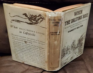 Item #1602033 WHEN THE DALTONS RODE. Emmett Dalton