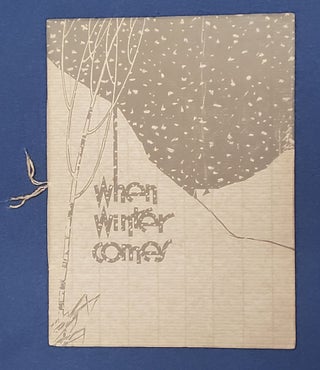 Item #2105004 WHEN WINTER COMES. Ray Atkeson, Merle W. Manly