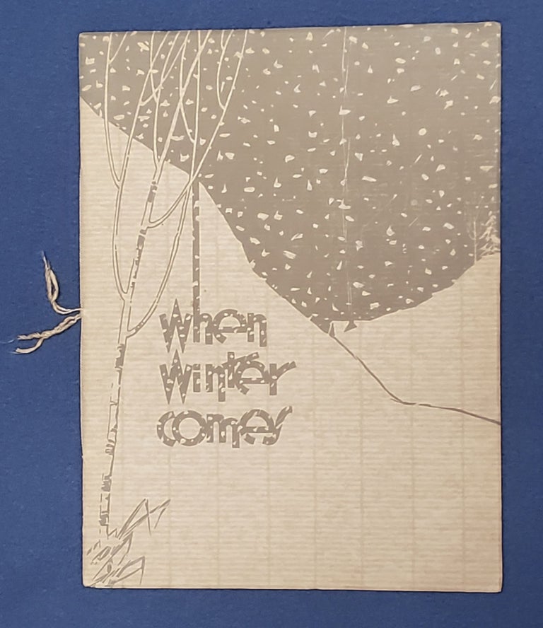 Item #2105004 WHEN WINTER COMES. Ray Atkeson, Merle W. Manly.