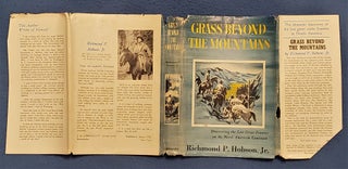 Item #2111041 GRASS BEYOND THE MOUNTAINS. Richmond P. Hobson Jr