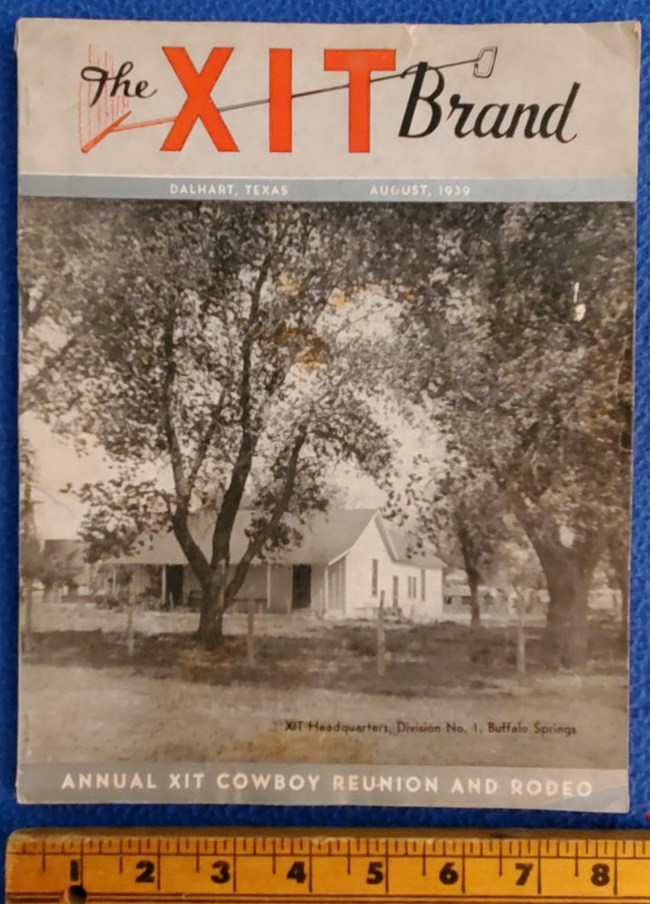 Item #2210057 THE XIT BRAND: ANNUAL XIT COWBOY REUNION AND RODEO: 1939. XIT Ranch.
