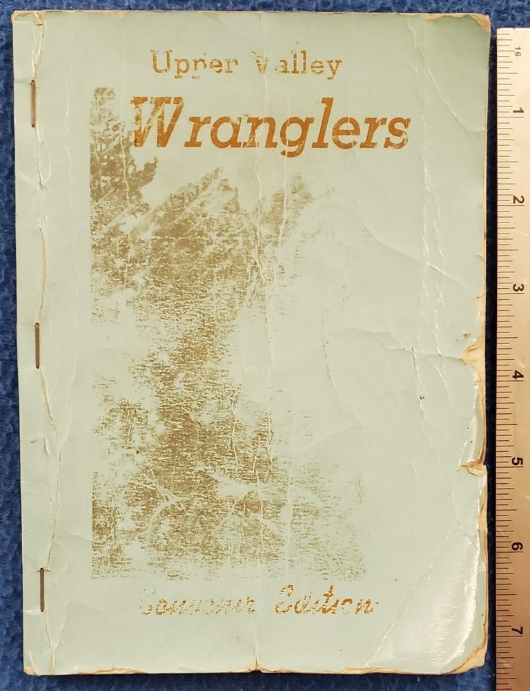 Item #2507025 UPPER VALLEY WRANGLERS: Souvenir Edition. Idaho.