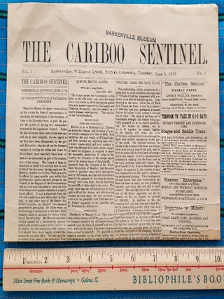 Item #2606005 THE CARIBOO SENTINEL (repro Vol. 1 No. 1). British Columbia