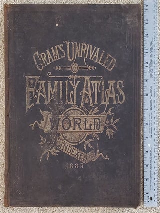 Item #2606008 CRAM'S UNRIVALED FAMILY ATLAS OF THE WORLD. George. G. Cram