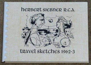 Item #5014049 HERBERT SIEBNER Travel Sketches 1962 - 1963. Herbert Siebner