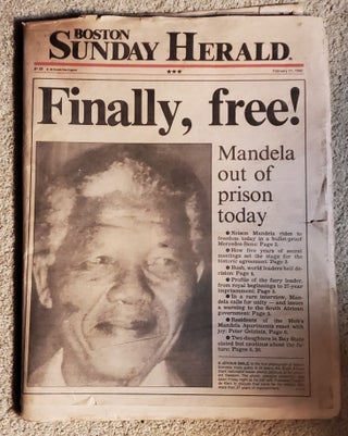 Item #5031040 FINALLY FREE. Nelson Mandela, Boston Sunday Herald