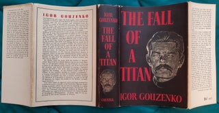 Item #5032027 THE FALL OF A TITAN: A Novel. Igor Gouzenko