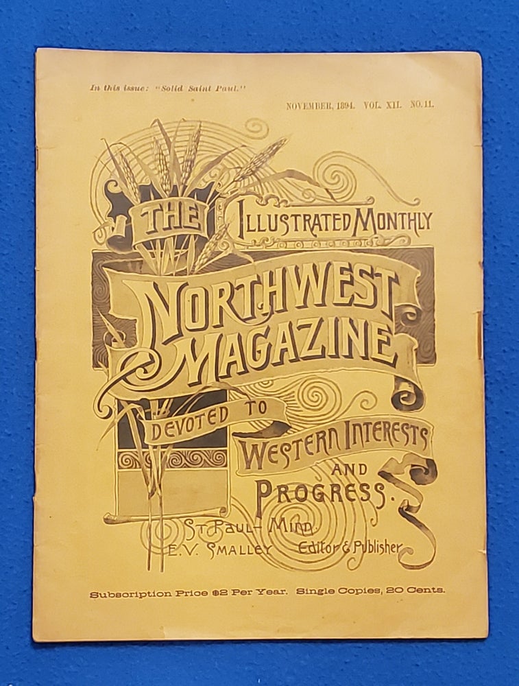 Item #MISS003 THE NORTHWEST ILLUSTRATED MONTHLY MAGAZINE. November, 1894. Vol. XIII, No. #11. E. V. Smalley, Northern Pacific Railroad.