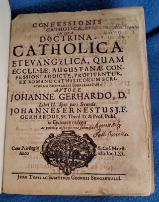 Confessionis catholicae, in qua doctrina catholica et evangelica, quam ecclesiae, Augustanae. John Gerhard, Johanne Gerhardo.