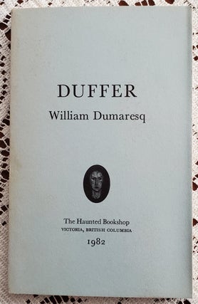 Item #NLS004 DUFFER (A novel). William Dumaresq