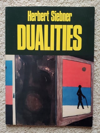 Item #NLS005 HERBERT SIEBNER: DUALITIES. Herbert Siebner, Nicholas Tuele