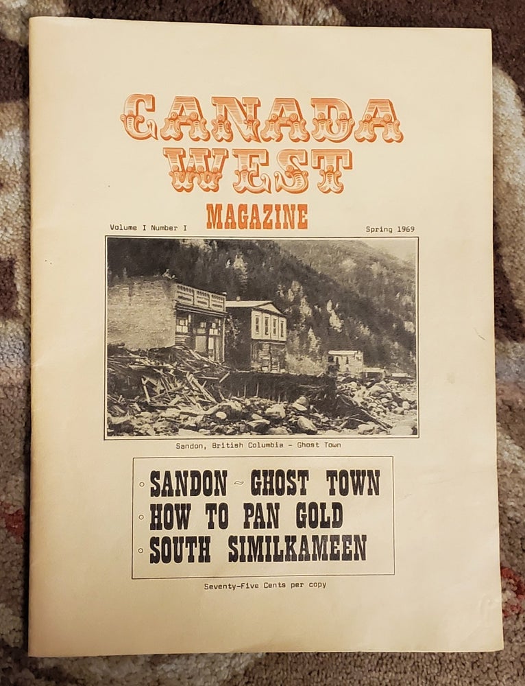 Item #SHEL1516 CANADA WEST MAGAZINE (Volume I, Number 1). N. L. Barlee.