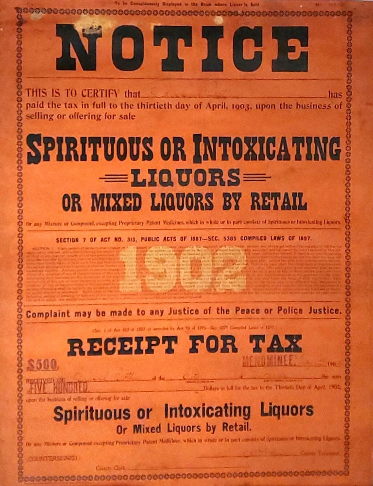 Item #SHEL2010 1902 MENOMINEE, MICHIGAN liquor license notice of tax paid. Menominee Michigan.