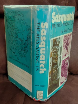 Item #SHEL2028 SASQUATCH: The Apes Among Us (Signed). John Willison Green