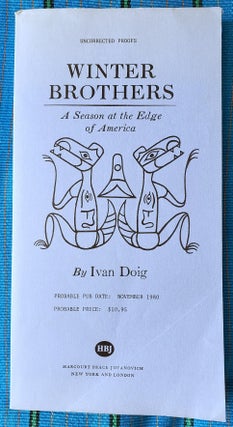 Item #SHEL2093 WINTER BROTHERS: A Season at the Edge of America. Ivan Doig