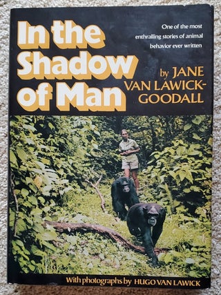 Item #SHEL2112 IN THE SHADOW OF MAN. Jane Goodall